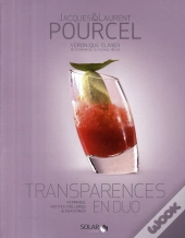 Transparences En Duo ; Verrines, Petites Cuillères & Snackings