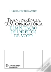 Capa do artigo Transparência, OPA Obrigatória e Imputação de Direitos de Voto