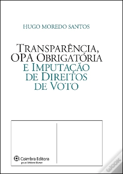 Capa do artigo Transparência, OPA Obrigatória e Imputação de Direitos de Voto