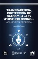 Transparencia, Proteccion De Datos Y <<Ley Whistleblowing>>