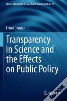 Transparency In Science And The Effects On Public Policy