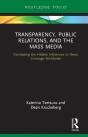 Transparency, Public Relations And The Mass Media - Preview