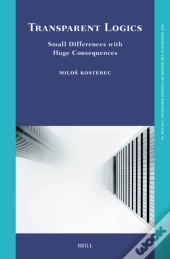 Transparent Logics. Small Differences With Huge Consequences