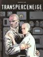 Transperceneige T.1; L'Echappee - Preview