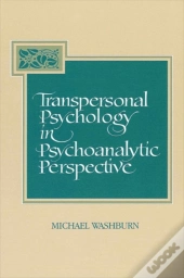 Transpersonal Psychology In Psychoanalytic Perspective