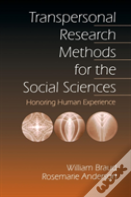 Transpersonal Research Methods For The Social Sciences
