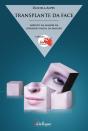 Transplante da Face - Preview