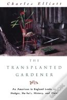 Transplanted Gardener