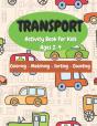 Transport Activity Book For Kids - Preview