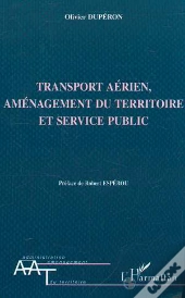 Transport Aerien, Amenagement Du Territoire Et Service Public