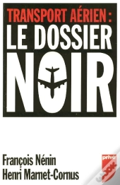 Transport Aérien : Le Dossier Noir