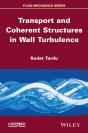 Transport And Coherent Structures In Wall Turbulence - Preview