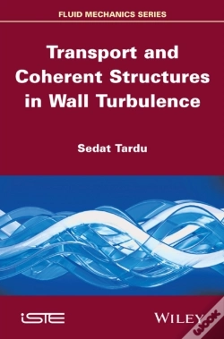 Capa do artigo Transport And Coherent Structures In Wall Turbulence