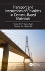 Transport And Interactions Of Chlorides In Cement-Based Materials - Preview