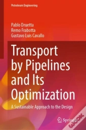 Transport By Pipelines And Its Optimization