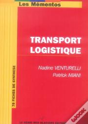 Transport Logistique ; 78 Fiches De Synthèse