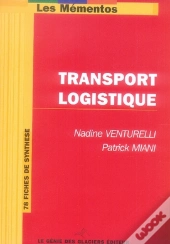 Transport Logistique ; 78 Fiches De Synthèse