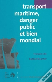Capa do artigo Transport Maritime, Danger Public Et Bien Mondial
