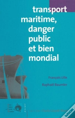 Capa do artigo Transport Maritime, Danger Public Et Bien Mondial