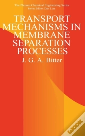 Transport Mechanisms In Membrane Separation Processes