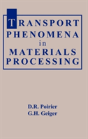 Transport Phenomena In Materials Processing - Preview