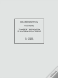 Capa do artigo Transport Phenomena In Materials Processing, Solutions Manual