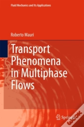 Transport Phenomena In Multiphase Flows