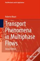 Transport Phenomena In Multiphase Flows