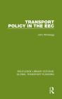 Transport Policy In The Eec - Preview