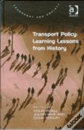 Transport Policy: Learning Lessons From History