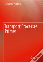 Transport Processes Primer