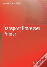 Transport Processes Primer