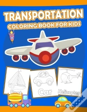 Transportation Coloring Book For Kids