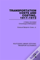 Transportation Costs And Costing, 1917-1973
