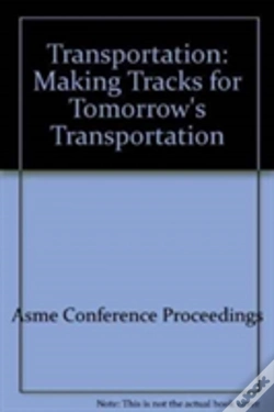 Capa do artigo Transportation : Making Tracks For Tomorrow'S Transportation