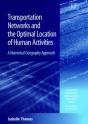 Transportation Networks And The Optimal Location Of Human Activities - Preview