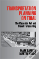 Transportation Planning On Trial