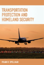 Transportation Protection And Homeland Security - Preview