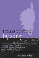 Transported By Song