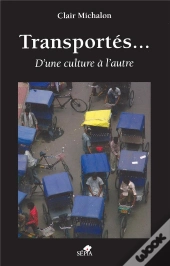 Transportés... D'Une Culture À L'Autre