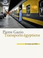 Transports Égyptiens - Preview