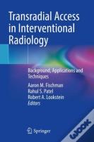 Transradial Access In Interventional Radiology