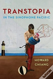 Capa do artigo Transtopia In The Sinophone Pacific