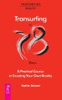 Transurfing In 78 Days - A Practical Course In Creating Your Own Reality - Preview
