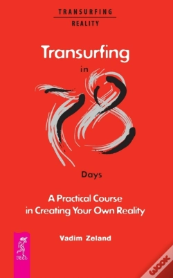 Capa do artigo Transurfing In 78 Days - A Practical Course In Creating Your Own Reality