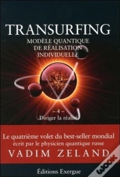 Capa do artigo Transurfing Tome 4 ; Diriger La Réalité