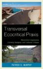 Transversal Ecocritical Praxis - Preview