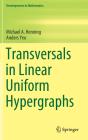 Transversals In Linear Uniform Hypergraphs - Preview