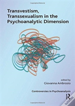 Capa do artigo Transvestism, Transsexualism In The Psychoanalytic Dimension