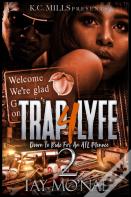 Trap 4 Lyfe 2